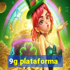 9g plataforma